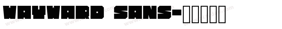 Wayward Sans字体转换